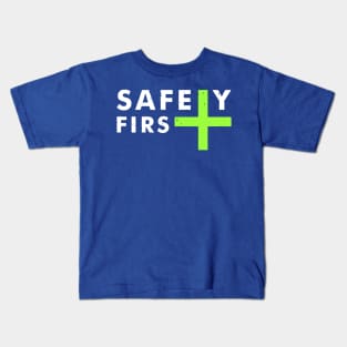 Safety First 3 Kids T-Shirt